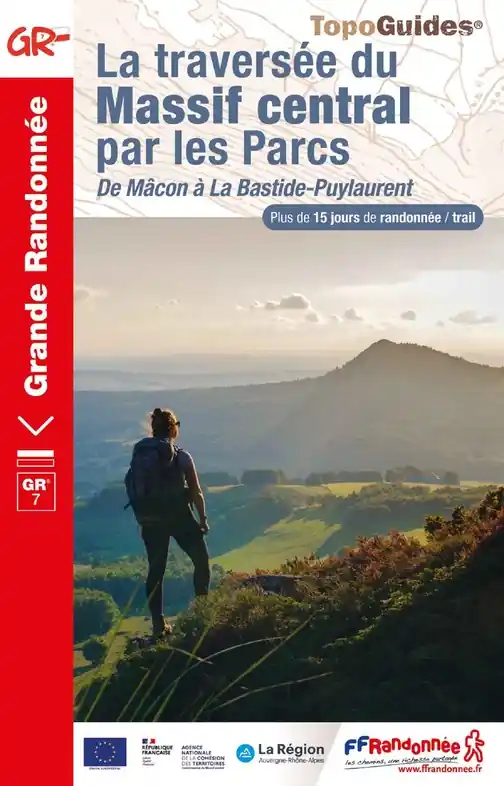 Wandelgids 7001 La traversée du Massif central : de Mâcon à La Bastide-Puylaurent GR7 | FFRP (9782751411625) Nieuw