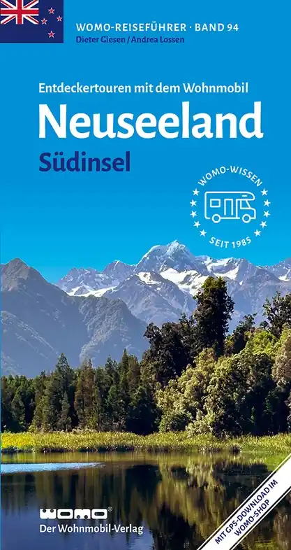 Uitverkoop Campergids 94 Entdeckertouren mit dem Wohnmobil Neuseeland - Zuid Eiland | WOMO verlag (9783869039442)