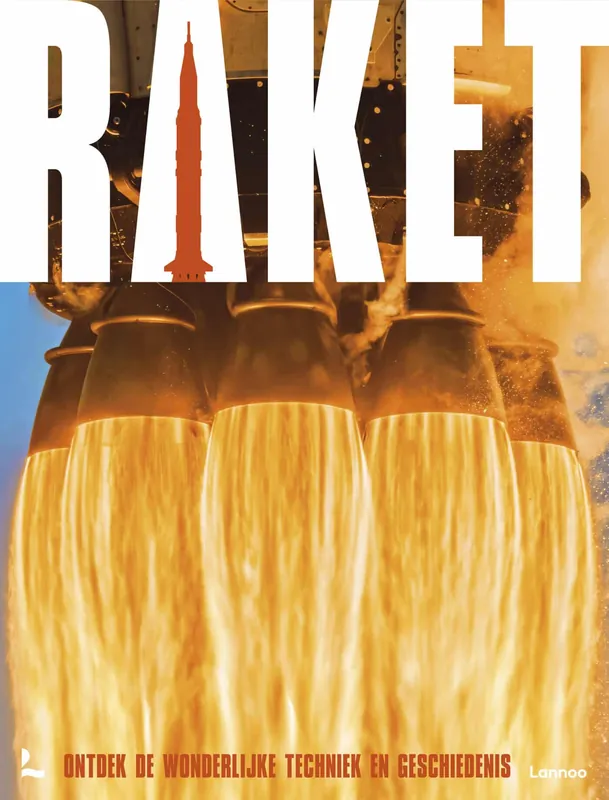 Voordeelprijs Pre-order: Raket – Ontdek de wonderlijke techniek en geschiedenis (verschijnt 02/09/2026)