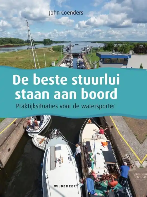 Rechtstreeks Van De Fabrikant Watersport handboek - Vaargids De beste stuurlui staan aan boord | Wijdemeer Louw Dijkstra (9789492052834)