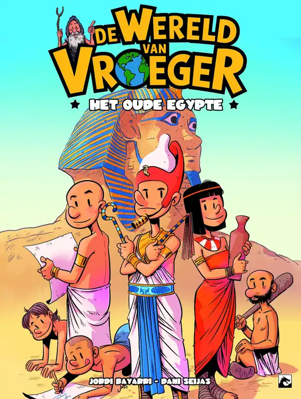 De wereld van vroeger (3) – Het oude Egypte Nieuw