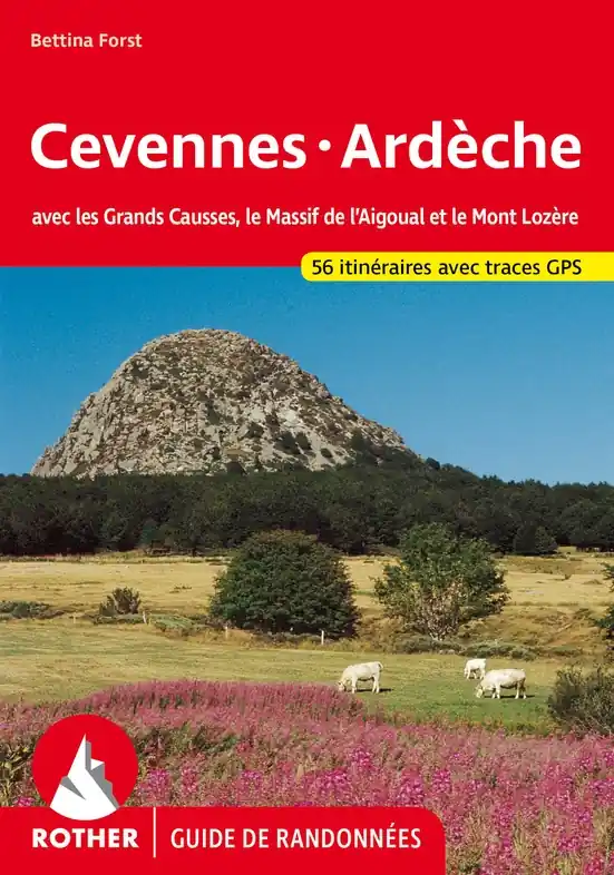 Wandelgids Cévennes - Ardèche (Franstalig) | Rother Bergverlag (9783763349753) Tijdelijk Beschikbaar
