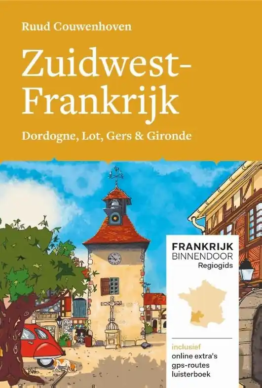 Reisgids Frankrijk binnendoor Zuidwest-Frankrijk | eRCeeMedia (9789083010632) Premium
