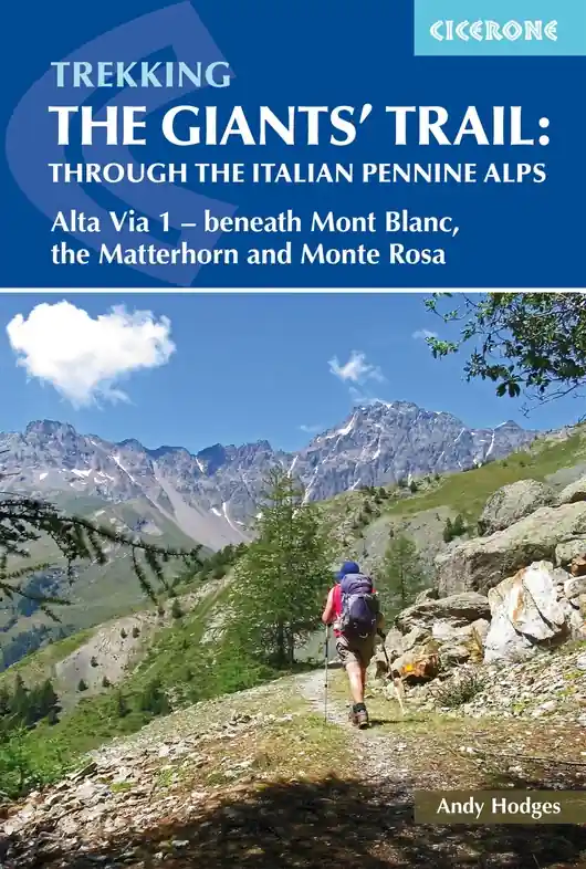 Laatste Versie Wandelgids The Giants' Trail: Alta Via 1 Through the Italian Pennine Alps | Cicerone (9781852849924)