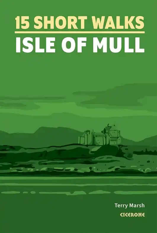 Wandelgids 15 Short Walks Isle of Mull | Cicerone (9781786311955) Alleen Vandaag