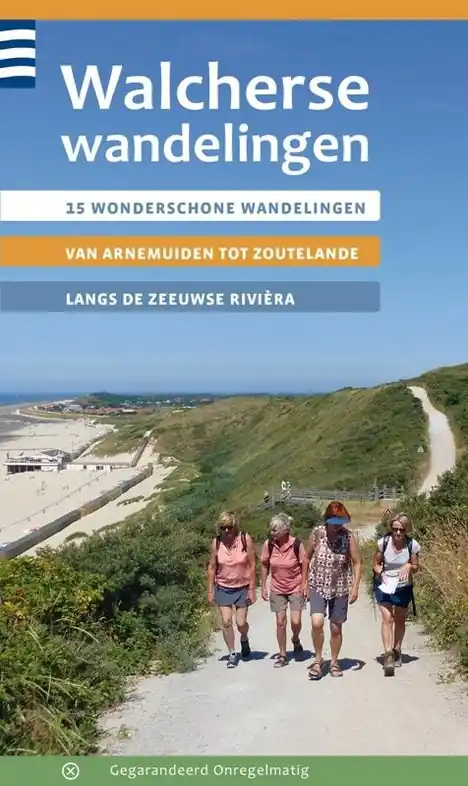 Wandelgids Walcherse Wandelingen | Gegarandeerd Onregelmatig (9789078641681) Seizoensaanbieding
