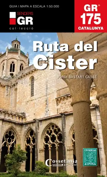 Wandelgids GR 175 Catalunya - Ruta del Cister | Editorial Alpina (9788415456377) Express Levering