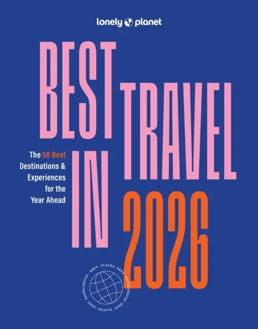 Reisinspiratieboek Best in Travel 2026 | Lonely Planet (9781837587667) Weekendaanbieding