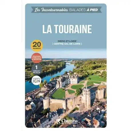 Wandelgids Touraine balades à pied Indre-et-Loire (Centre-Val-de-Loire) | Chamina (9782844665928) Merkproduct