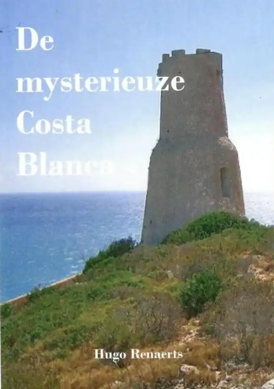 Koop Vandaag Reisgids De mysterieuze Costa Blanca | Brave New Books (9789402139020)