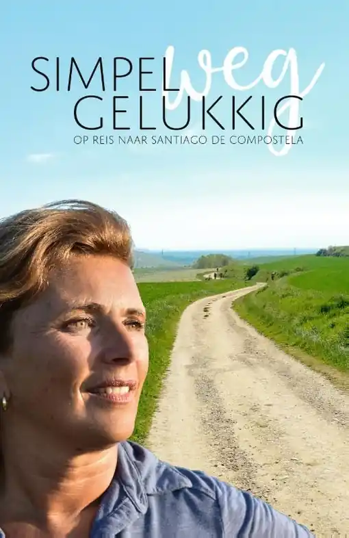 Reisverhaal Simpelweg Gelukkig | Anne-Marie Kruiper (9789082989199) Direct Verzonden