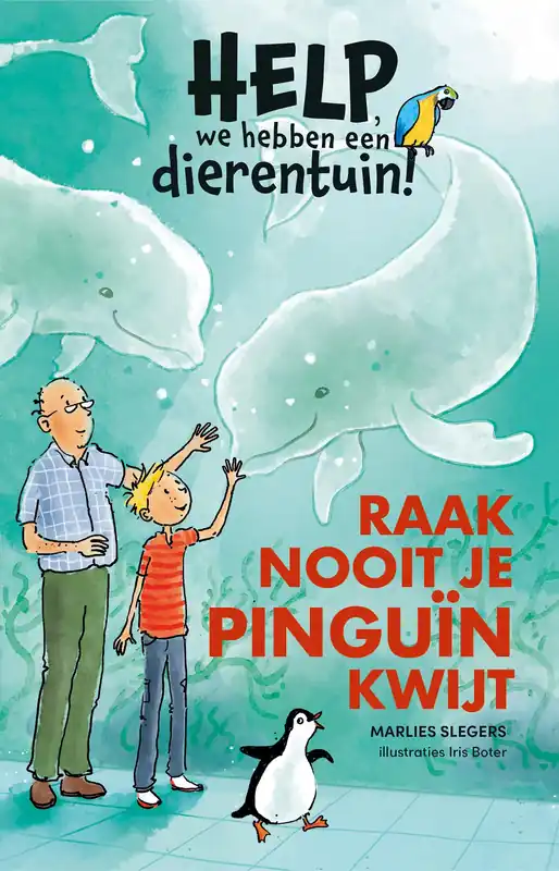 Help, we hebben een dierentuin! (4) – Raak nooit je pinguïn kwijt Bestel Nu