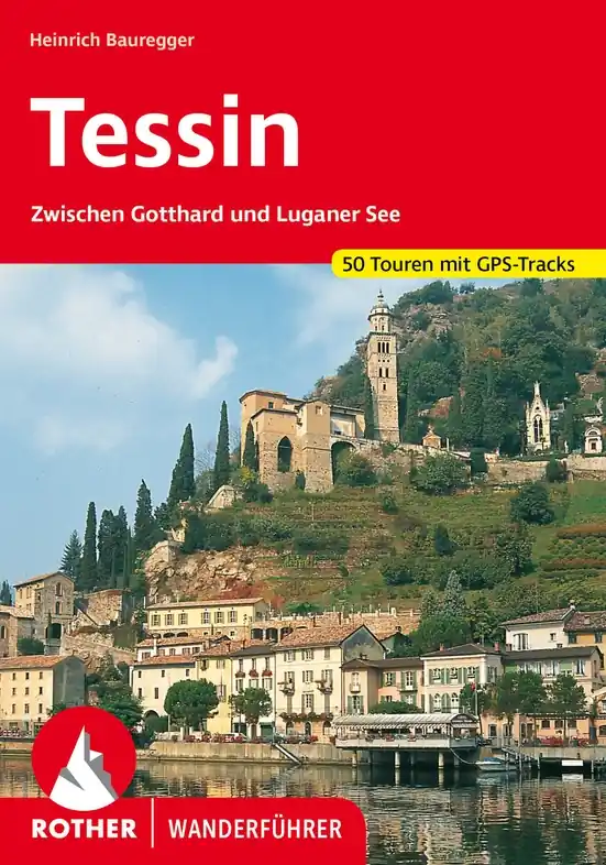 Beperkte Voorraad Wandelgids Tessin | Rother Bergverlag (9783763347346)