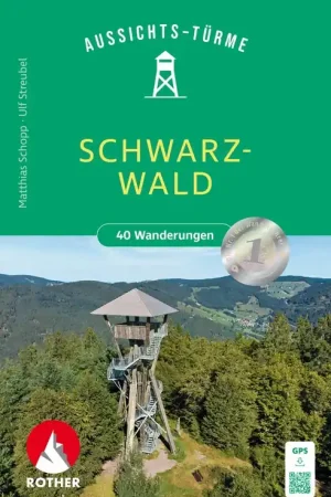 Wandelgids Schwarzwald Aussichtstürme | Rother Bergverlag (9783763334179) Beste Prijs