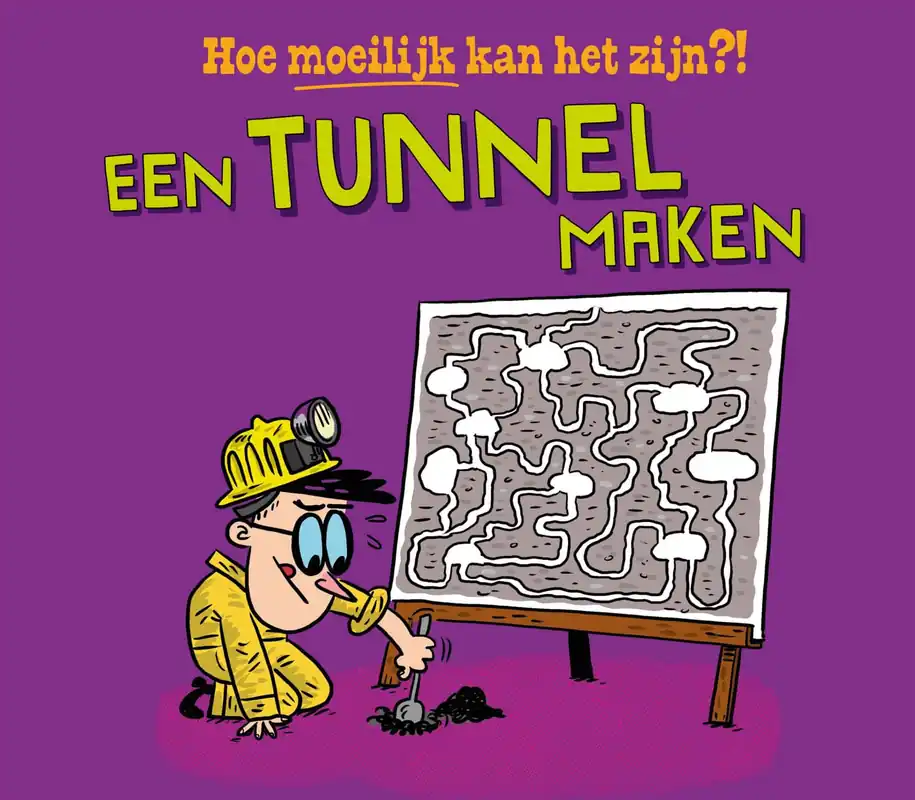 Hoe moeilijk kan het zijn? – Een tunnel maken Nieuw