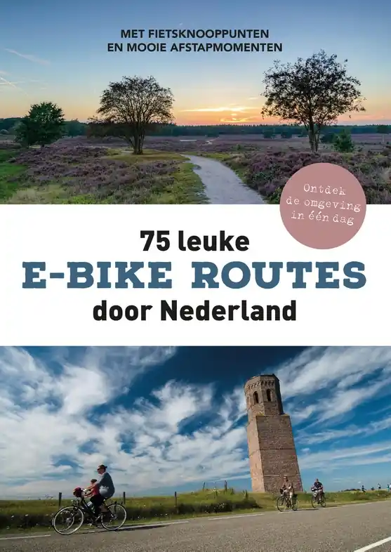 Fietsgids 75 leuke e-bikeroutes door Nederland | Kosmos Uitgevers (9789043934060) Alleen Vandaag