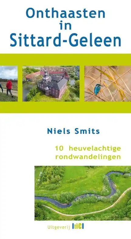 Must-Have Wandelgids Onthaasten in Sittard-Geleen | Uitgeverij Tic (9789493048485)