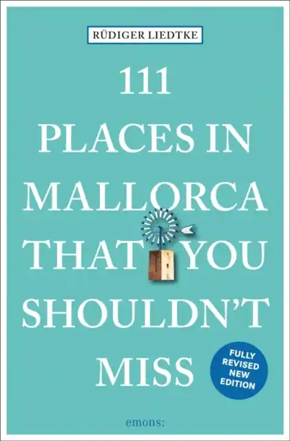 Populair Reisgids 111 places in Places in Mallorca That You Shouldn't Miss | Emons (9783740810498)