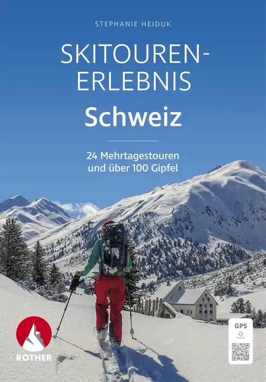 Tourskigids Skitouren-Erlebnis Schweiz | Rother Bergverlag (9783763334322) Fabrieksprijs