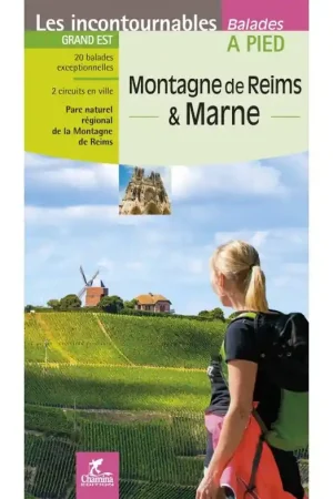 Bestseller Wandelgids Reims - Montagne de Reims & Marne à pied | Chamina (9782844664471)
