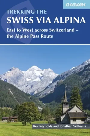 Weekendaanbieding Wandelgids Swiss Alpine Pass Route - Via Alpina | Cicerone (9781786311603)