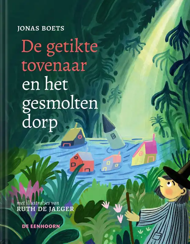De getikte tovenaar en het gesmolten dorp Lage Prijs