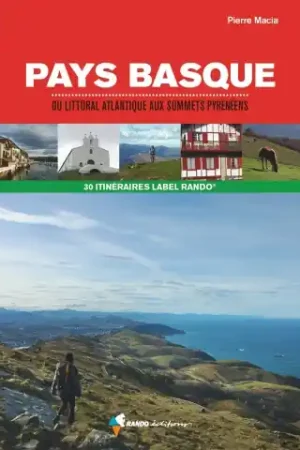 Wandelgids Pays Basque-Littoral atlant. aux sommets pyrénéens 30 itin. | Rando Editions (9782344047804) Gratis Verzending