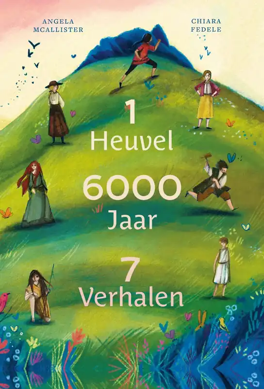 Meest Verkocht 1 heuvel, 6000 jaar, 7 verhalen