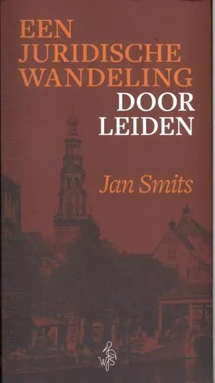 Wandelgids Een juridische wandeling door Leiden | WJS Uitgevers (9789083548128) Finale Uitverkoop