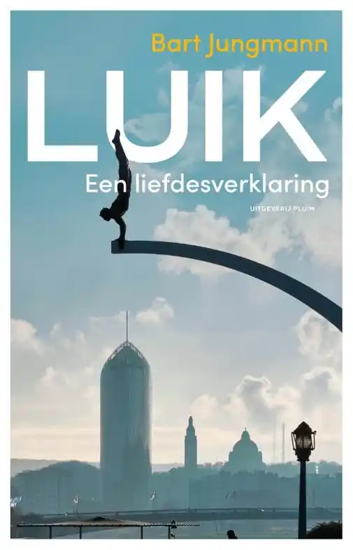 Hete Deal Reisverhaal Luik | Bart Jungmann (9789493339309)