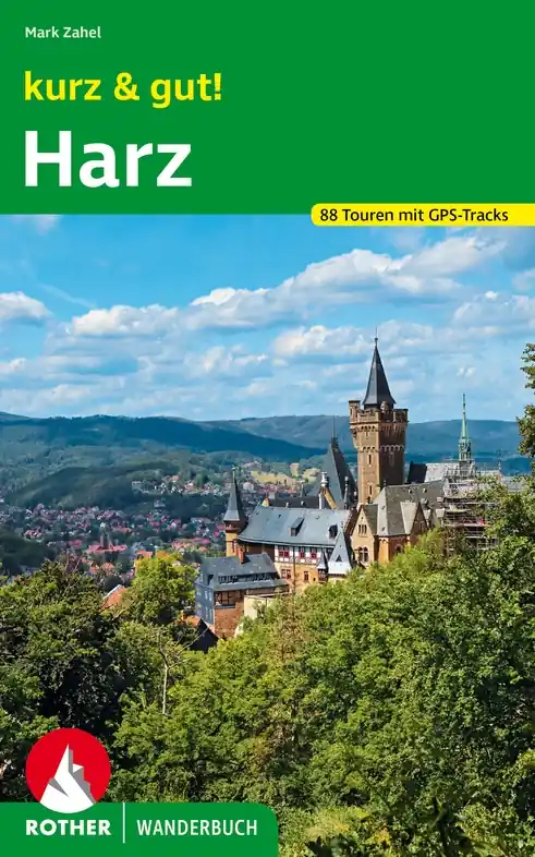 Wandelgids kurz & gut! Harz | Rother Bergverlag (9783763333295) Meest Verkocht