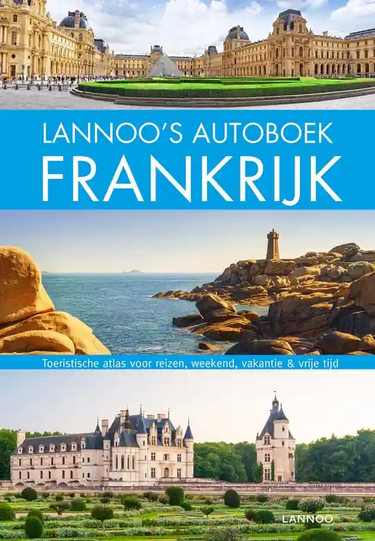 Reisgids Lannoo's Autoboek Frankrijk | Lannoo (9789401482929) Snelle Levering