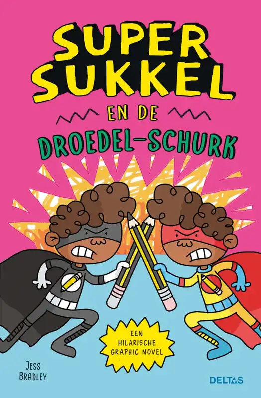 Gereduceerde Prijs Super Sukkel en de droedel-schurk