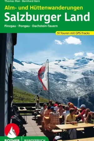 Beste Prijs Wandelgids Salzburger Land – Alm- und Hüttenwanderungen | Rother Bergverlag (9783763330553)