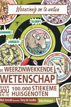 Actieprijs Waanzinnig om te weten – De weerzinwekkende wetenschap over jou en je 100.000 stiekeme huisgenoten