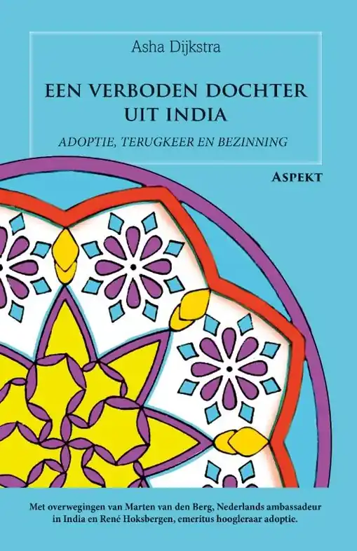 Reisverhaal Een verboden dochter uit India | Asha Dijkstra, René Hoksbergen (9789464628869) Gratis Verzending