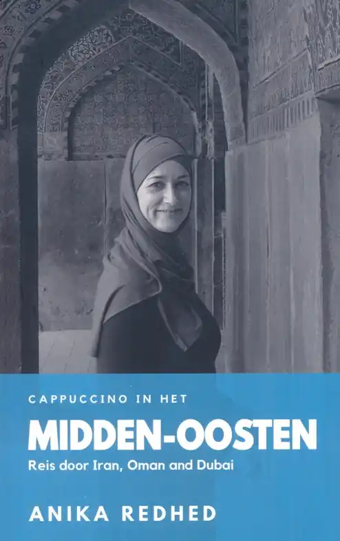 Reisverhaal Cappuccino in het Midden-Oosten | Anika Redhed (9789080924161) Koop Vandaag