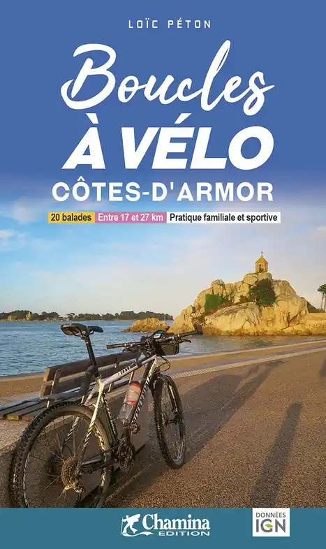 Laatste Kans Fietsgids Côtes-d'Armor boucles à vélo | Chamina (9782844666499)