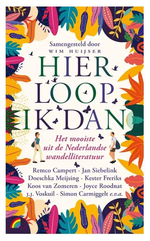 Reisverhaal Hier loop ik dan | Huijser, Wim (9789041714107) Finale Uitverkoop