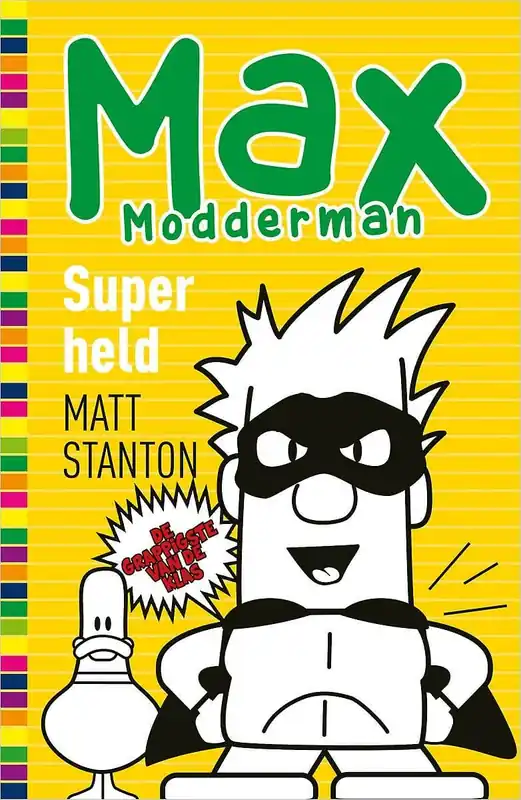 Max Modderman – Superheld (6) Betrouwbaar