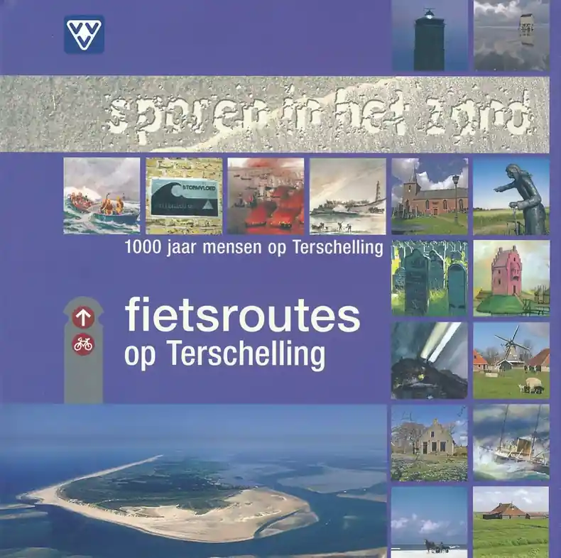 Fietsgids Sporen in het zand – Fietsroutes op Terschelling | VVV Terschelling (0426950879471) Favoriet