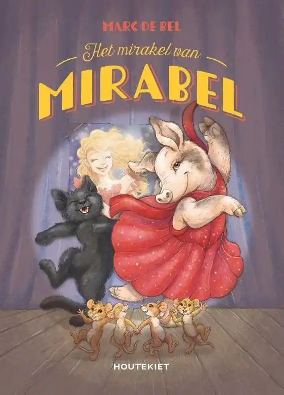 Het mirakel van Mirabel Tijdelijk Beschikbaar