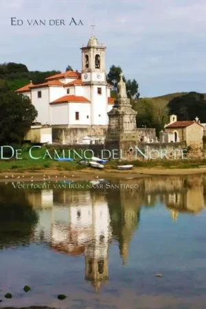 Actieprijs Reisverhaal De Camino del Norte | Ed Van der Aa (9789402195392)