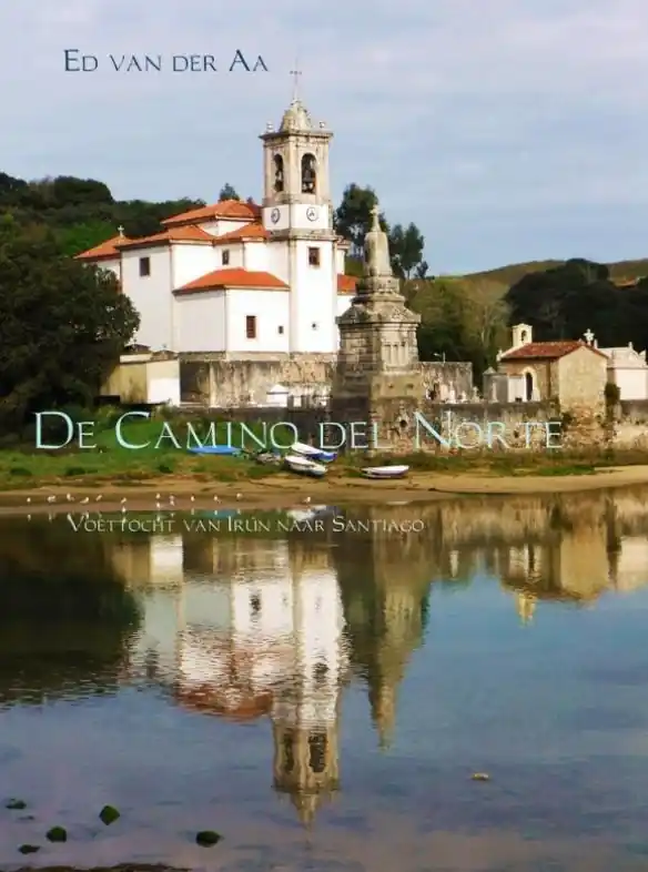 Actieprijs Reisverhaal De Camino del Norte | Ed Van der Aa (9789402195392)