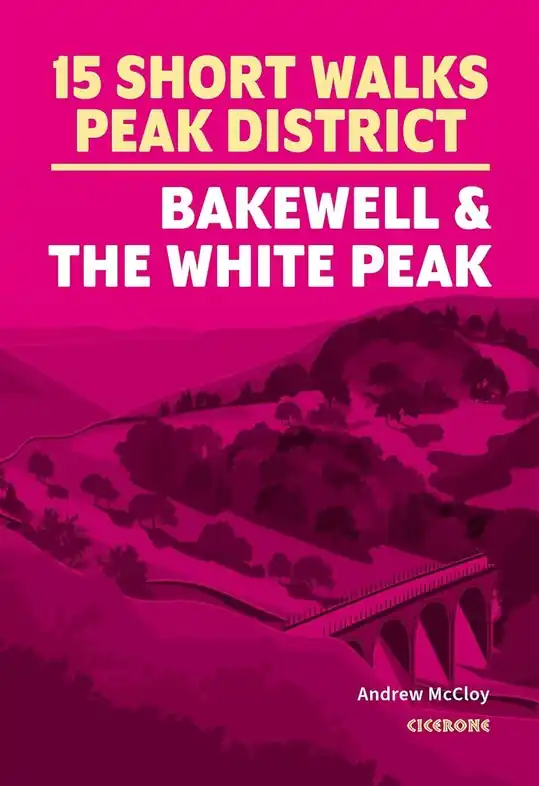 Goedkoop Wandelgids Peak District-Bakewell & The White Peak 15 Short Walks | Cicerone (9781786312570)