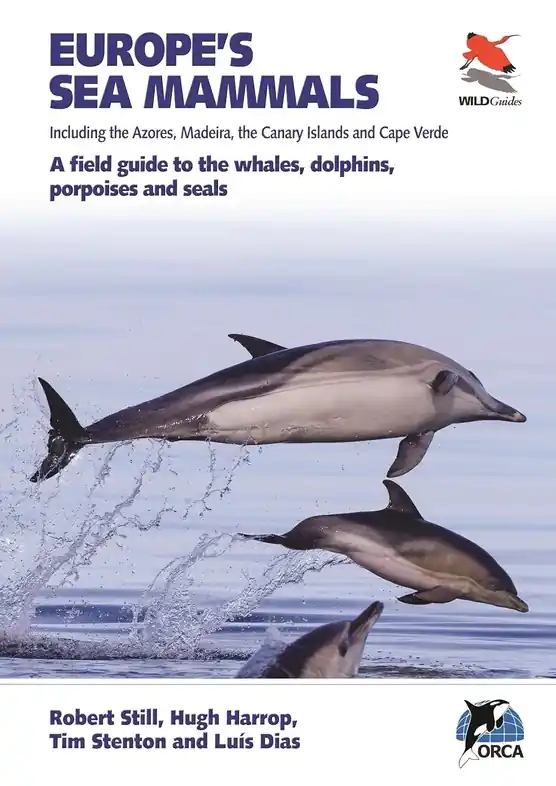 Natuurgids Europe's Sea Mammals Including the Azores, Madeira, the Canary Islands and Cape Verde | Princeton University Press (9780691182162) Beperkt Aanbod
