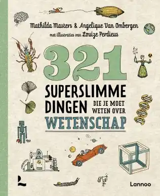 321 superslimme dingen die je moet weten over wetenschap Premium