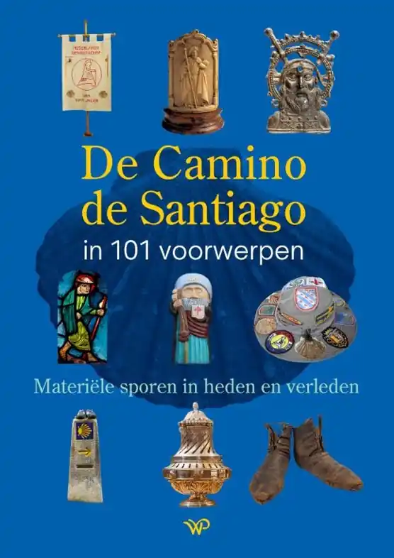 Premium Reisboek De Camino de Santiago in 101 voorwerpen | Salome (9789464565508)