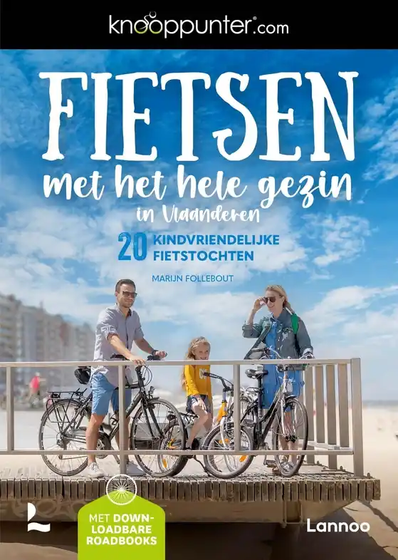 Hete Deal Fietsgids Fietsen met het hele gezin in Vlaanderen | Lannoo (9789020922462)