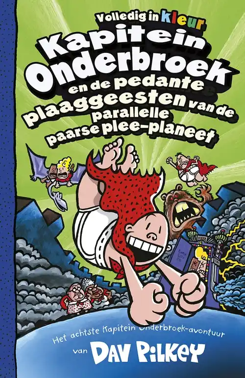 Kapitein Onderbroek en de pedante plaaggeesten van de parallelle paarse plee-planeet (8) Exclusieve Aanbieding